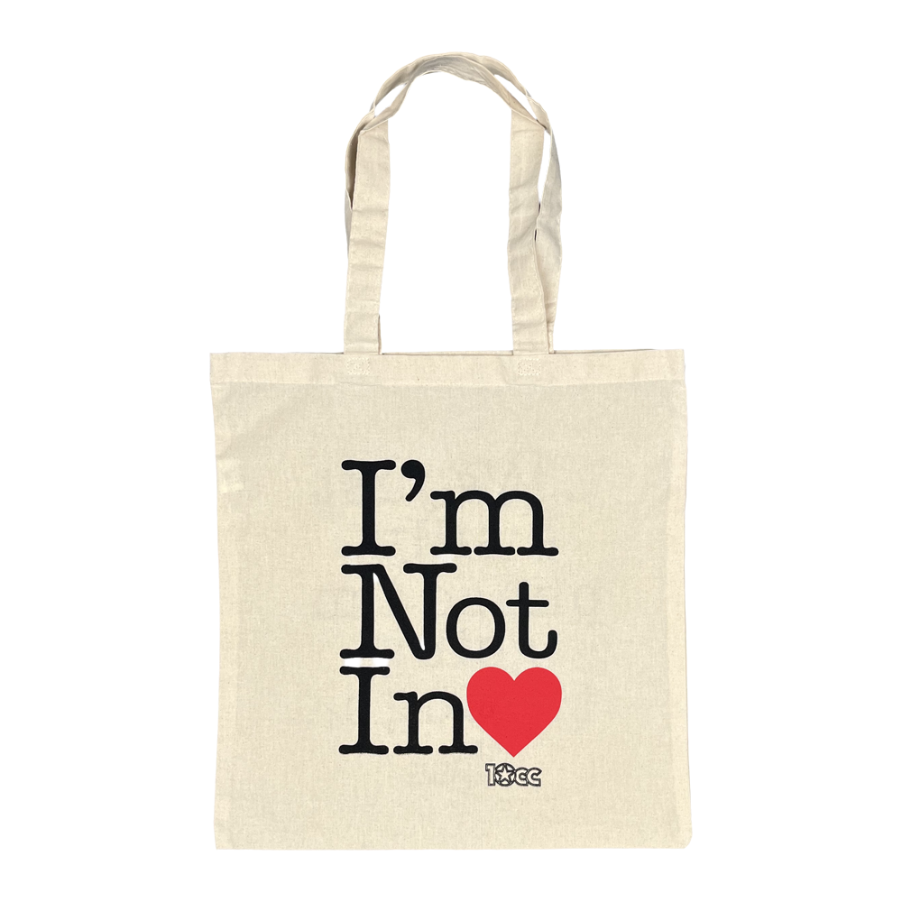 I'm Not in Love Tote Bag