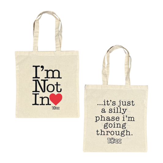I'm Not in Love Tote Bag